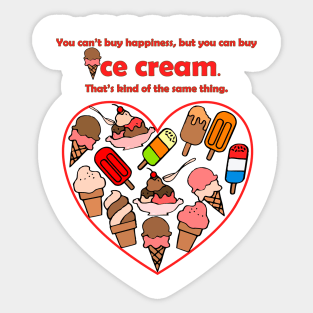 Can't Buy Happiness, Buy Ice Cream Sticker